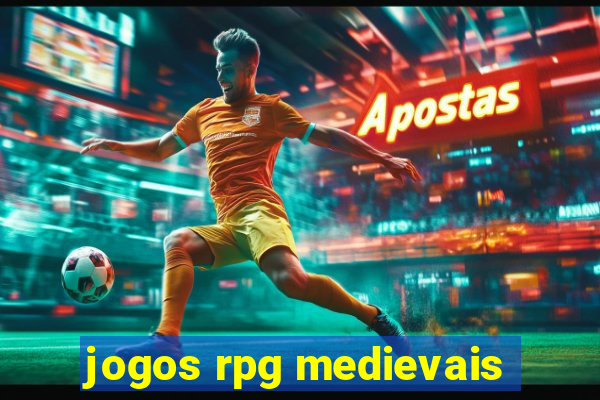 jogos rpg medievais